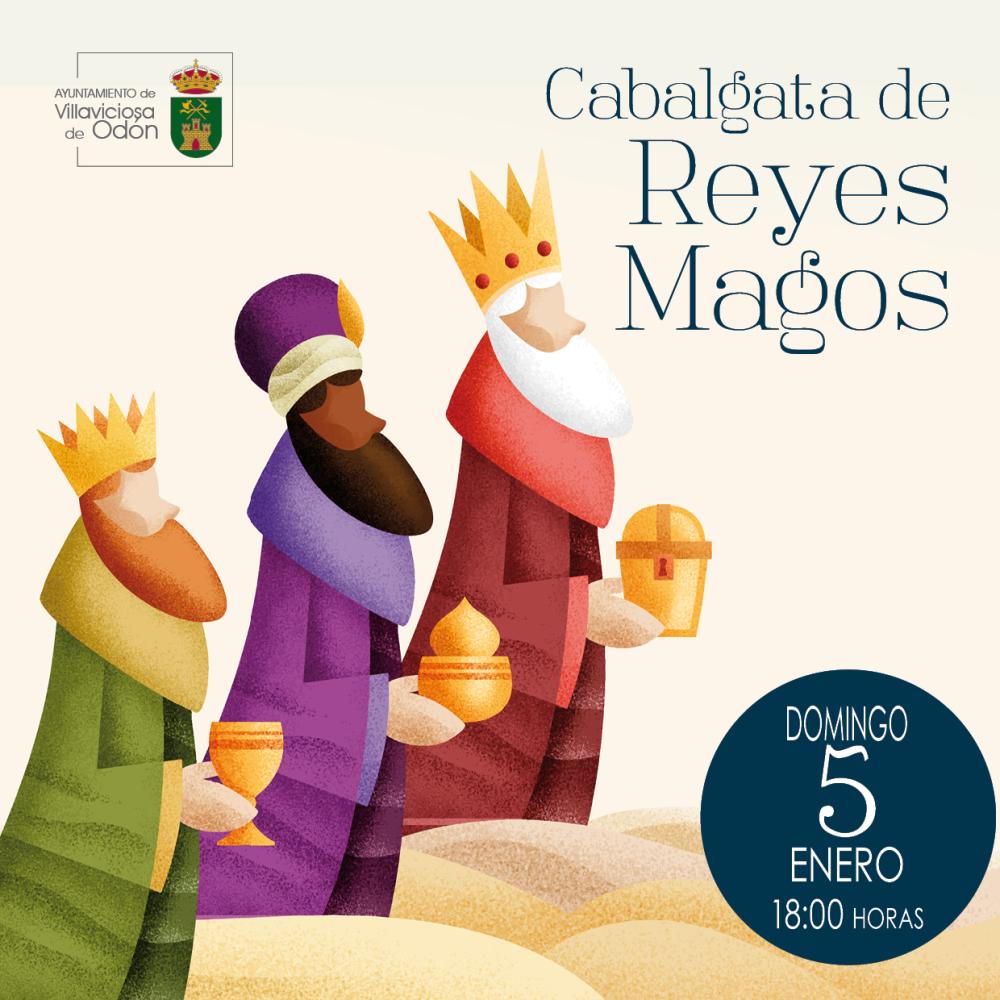 El 5 de enero Sus Majestades Los Reyes Magos recorrerán las calles de Villaviciosa de Odón en una espectacular Cabalgata